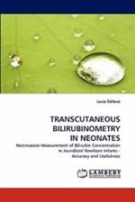 Transcutaneous Bilirubinometry in Neonates