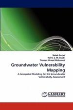 Groundwater Vulnerability Mapping