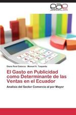 El Gasto en Publicidad como Determinante de las Ventas en el Ecuador