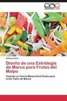 Diseno de una Estrategia de Marca para Frutos del Maipo