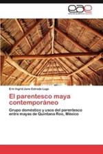 El parentesco maya contemporaneo