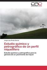 Estudio quimico y petrografico de un perfil niquelifero