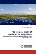 Pedological study of wetlands in Bangladesh