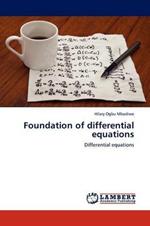Foundation of Differential Equations