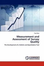 Measurement and Assessment of Survey Quality