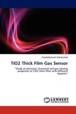 TiO2 Thick Film Gas Sensor