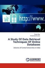 A Study Of Data Retrieval Techniques Of Online Databases