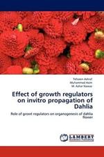 Effect of growth regulators on invitro propagation of Dahlia