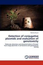 Detection of conjugative plasmids and evaluation of genotoxicity