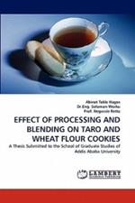 Effect of Processing and Blending on Taro and Wheat Flour Cookies