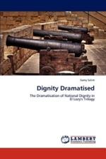 Dignity Dramatised