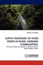 Supply Response of Food Crops in Rural Farming Communities