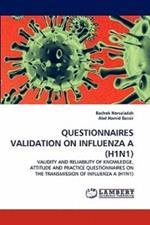Questionnaires Validation on Influenza a (H1n1)