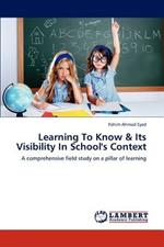 Learning to Know & Its Visibility in School's Context