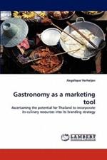 Gastronomy as a Marketing Tool