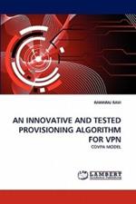 An Innovative and Tested Provisioning Algorithm for VPN