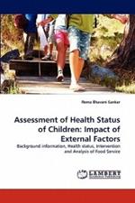 Assessment of Health Status of Children: Impact of External Factors