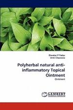 Polyherbal Natural Anti-Inflammatory Topical Ointment