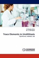 Trace Elements in Urolithiasis