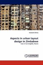 Aspects in Urban Layout Design in Zimbabwe