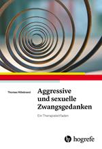 Aggressive und sexuelle Zwangsgedanken