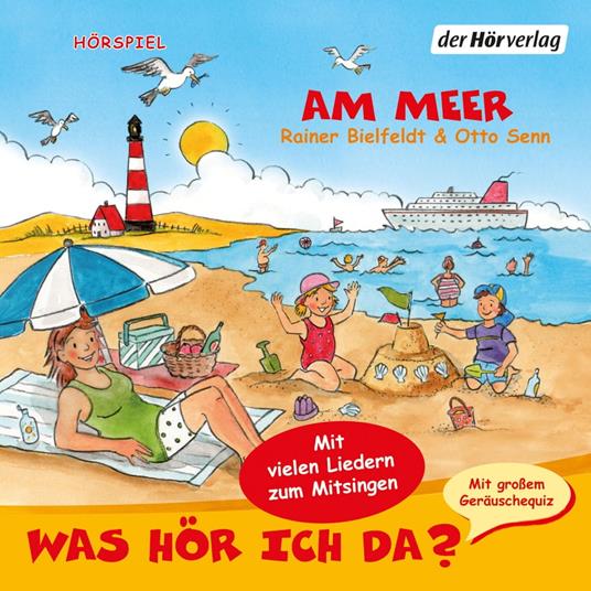 Was hör ich da? Am Meer