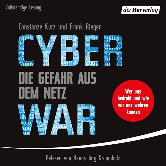 Cyberwar – Die Gefahr aus dem Netz