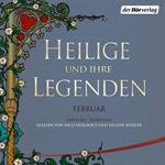 Heilige und ihre Legenden: Februar