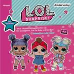 L.O.L. Surprise - Neue Freundschaftsgeschichten mit Daring Diva, Can Do Baby und Bon Bon