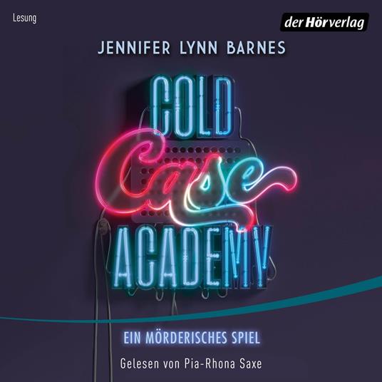 Cold Case Academy – Ein mörderisches Spiel