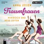 Traumfrauen. Minirock und neue Zeiten