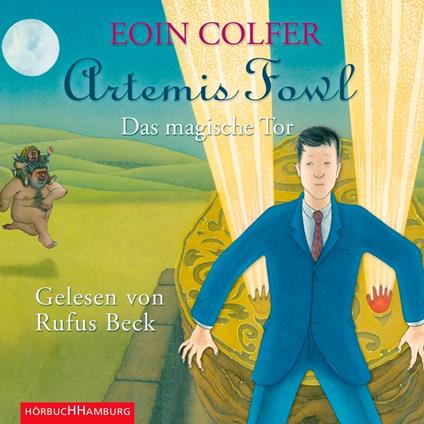 Artemis Fowl - Das magische Tor (Ein Artemis-Fowl-Roman 8)