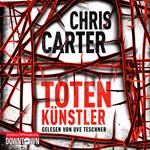 Totenkünstler (Ein Hunter-und-Garcia-Thriller 4)