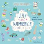 Verliebt in Serie 3: Tulpen und Traumprinzen - Verliebt in Serie, Folge 3