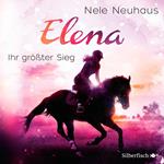 Elena 5: Elena - Ein Leben für Pferde: Ihr größter Sieg