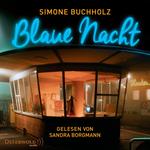 Blaue Nacht (Chastity-Riley-Reihe 6)