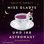 Miss Gladys und ihr Astronaut