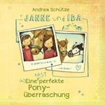 Janne und Ida – Eine (fast) perfekte Ponyüberraschung