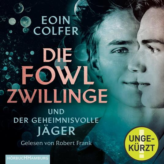 Die Fowl-Zwillinge und der geheimnisvolle Jäger (Die Fowl-Zwillinge 1)