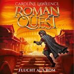 Roman Quest - Flucht aus Rom