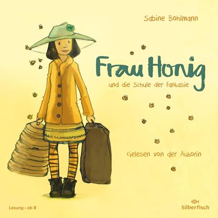 Frau Honig: Frau Honig und die Schule der Fantasie