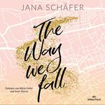 Edinburgh-Reihe 1: The Way We Fall