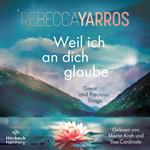 Weil ich an dich glaube – Great and Precious Things