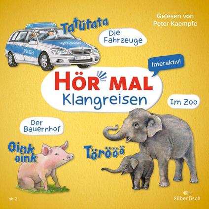 Hör mal (Klangreisen): Der Bauernhof, Die Fahrzeuge, Im Zoo