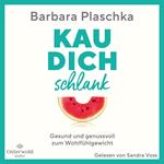 Kau dich schlank