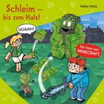 Minecraft 9: Schleim – bis zum Hals!