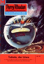 Perry Rhodan 191: Tschato, der Löwe