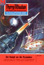 Perry Rhodan 214: Der Kampf um die Pyramiden