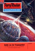 Perry Rhodan 217: Gefahr aus der Vergangenheit