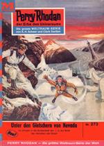 Perry Rhodan 273: Unter den Gletschern von Nevada